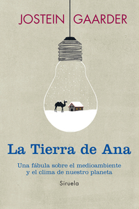 La Tierra de Ana - Una fábula sobre el medioambiente y el clima de nuestro planeta