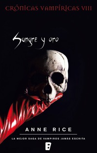 Sangre y oro - Las Crónicas Vampíricas VIII