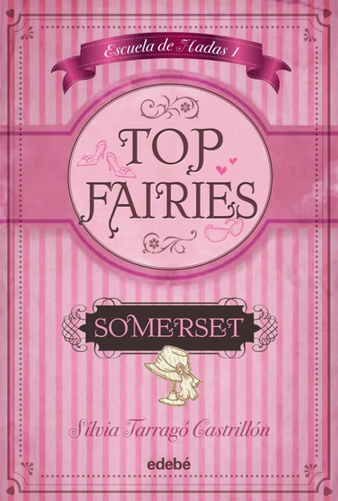 TOP FAIRIES Escuela de hadas I: Somerset - cover