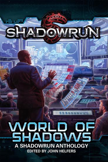 Shadowrun: World of Shadows - Shadowrun Anthology #2 - cover