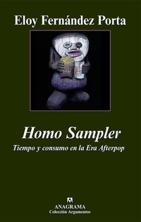 Homo Sampler - Tiempo y consumo en la Era Afterpop