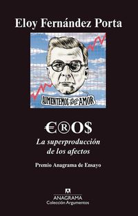 Eros - La superproducción de los afectos