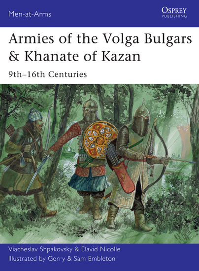 Armies of the Volga Bulgars & Khanate of Kazan - 9th–16th centuries - cover