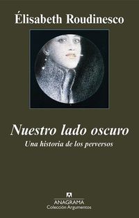 Nuestro lado oscuro - Una historia de los perversos