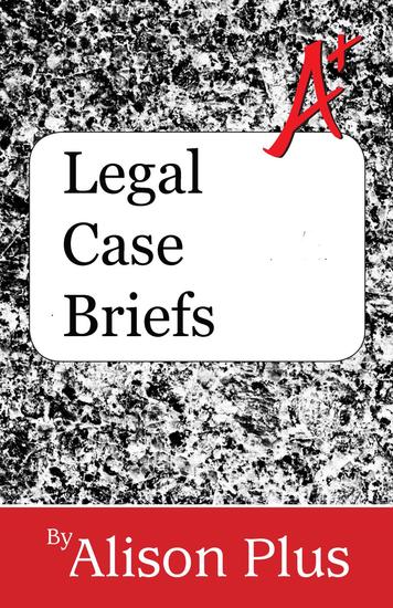 A+ Guide to Legal Case Briefs - A+ Guides to Writing #8 - cover