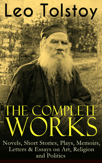 leo tolstoy essays and letters The works of lyof n tolstoi: essays letters miscellanies by tolstoi, lyof n (tolstoy, leo) and a great selection of similar used, new. leo tolstoy essays and letters The works of lyof n tolstoi: essays letters miscellanies by tolstoi, lyof n (tolstoy, leo) and a great selection of similar used, new.