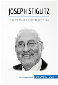 Joseph Stiglitz - Célebre economista ganador del Premio Nobel