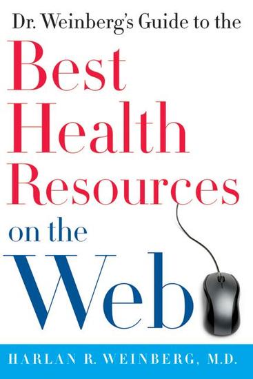 Dr Weinberg's Guide to the Best Health Resources on the Web - cover