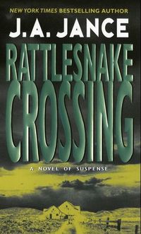 Rattlesnake Crossing - A Joanna Brady Mystery