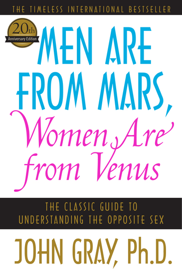 Men Are from Mars Women Are from Venus - Practical Guide for Improving Communication - cover
