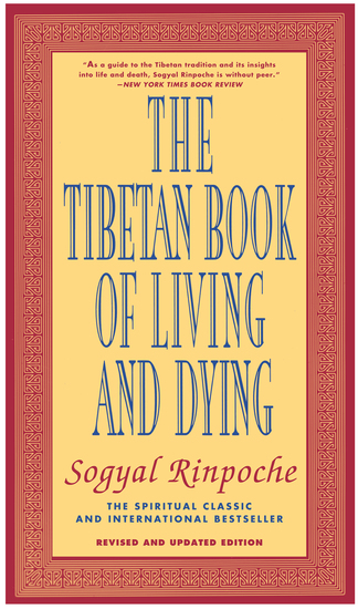 The Tibetan Book of Living and Dying - The Spiritual Classic & International Bestseller: Revised and Updated Edition - cover