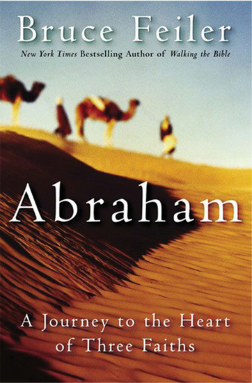 Abraham - A Journey to the Heart of Three Faiths - cover