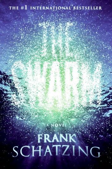 The Swarm - A Novel - cover