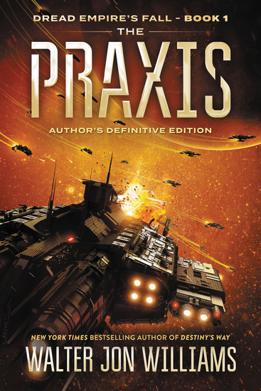 The Praxis - Dread Empire's Fall - cover