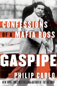 Gaspipe - Confessions of a Mafia Boss
