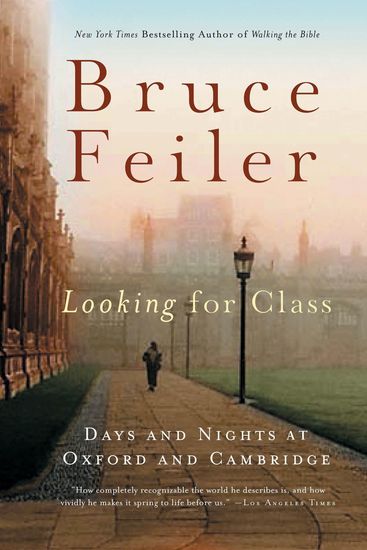 Looking for Class - Days and Nights at Oxford and Cambridge - cover