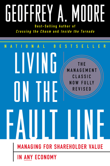 Living on the Fault Line Revised Edition - Managing for Shareholder Value in Any Economy - cover