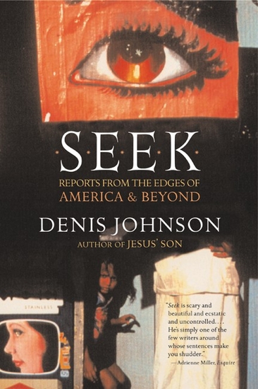 Seek - Reports from the Edges of America & Beyond - cover