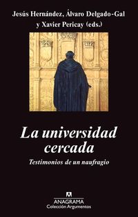 La universidad cercada - Testimonios de un naufragio