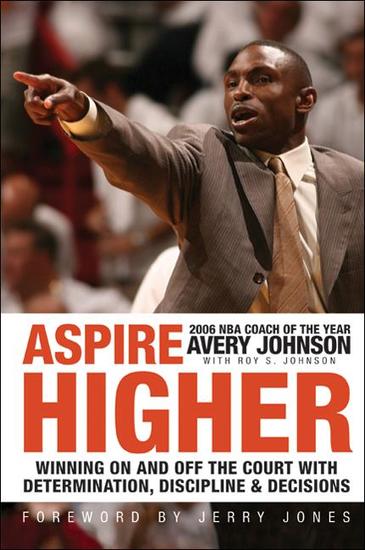 Aspire Higher - Winning On and Off the Court with Determination Discipline and Decisions - cover