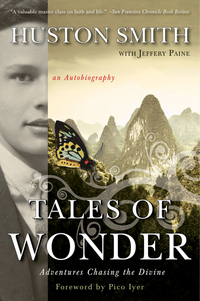 Tales of Wonder - Adventures Chasing the Divine an Autobiography