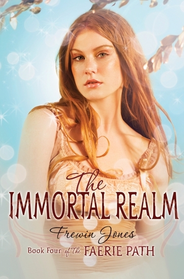 The Faerie Path #4: The Immortal Realm - cover