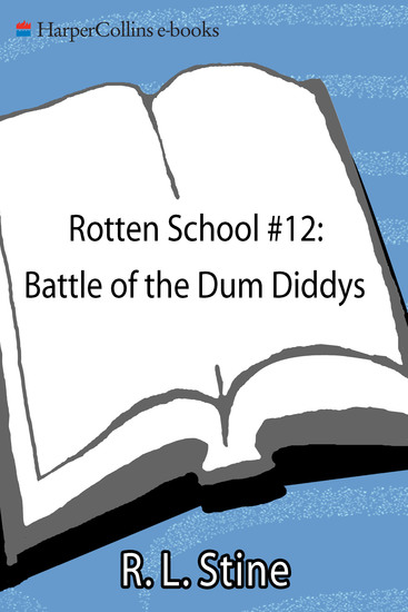 Rotten School #12: Battle of the Dum Diddys - cover