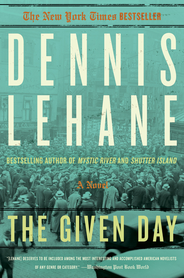 The Given Day - A Novel - cover