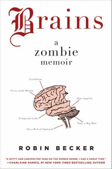 Brains - A Zombie Memoir - cover