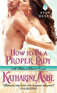 How to Be a Proper Lady - A Falcon Club Novel
