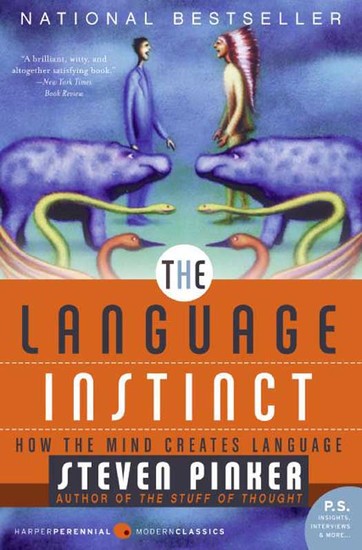 The Language Instinct - How The Mind Creates Language - cover