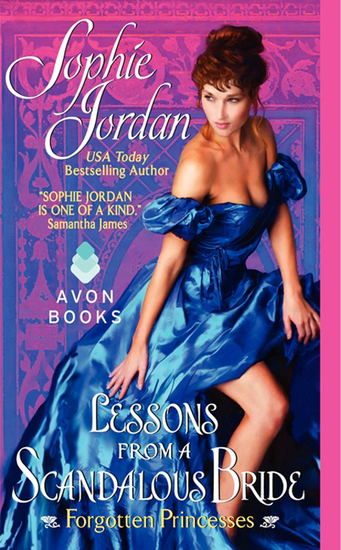 Lessons from a Scandalous Bride - Forgotten Princesses - cover