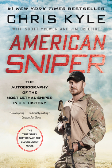 American Sniper - The Autobiography of the Most Lethal Sniper in US Military History - cover