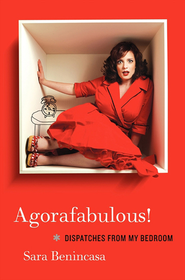 Agorafabulous! - Dispatches from My Bedroom - cover