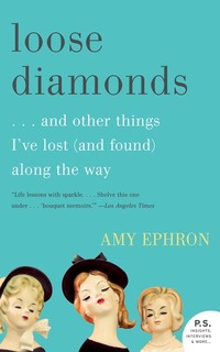 Loose Diamonds - …and other things I've lost (and found) along the way