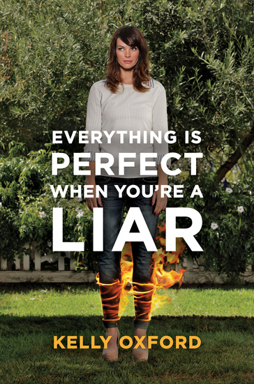 Everything Is Perfect When You're a Liar - cover