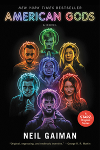 American Gods: The Tenth Anniversary Edition - A Novel