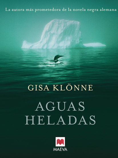 Aguas heladas - Gisa Klönne la autora más prometedora de la novela negra alemana - cover