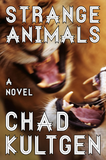 Strange Animals - A Novel - cover