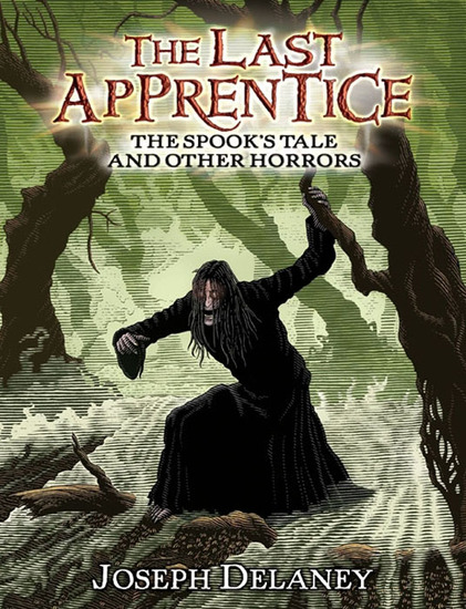 The Last Apprentice: The Spook's Tale - And Other Horrors - cover