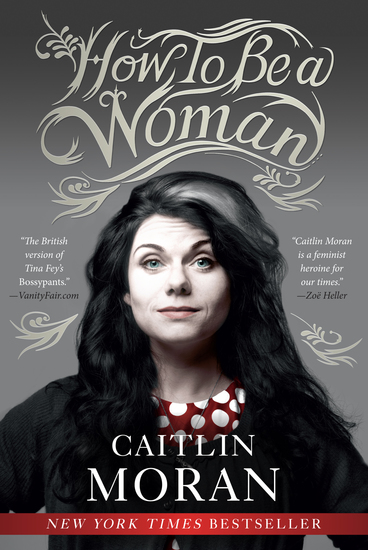 How to Be a Woman - cover