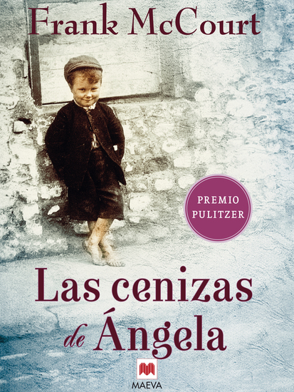 Las cenizas de Ángela - Una novela de memorias escrita en presente - cover
