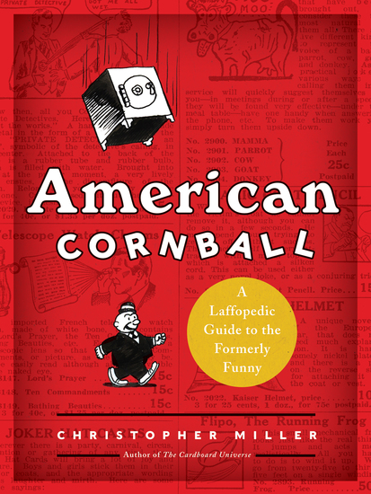 American Cornball - A Laffopedic Guide to the Formerly Funny - cover