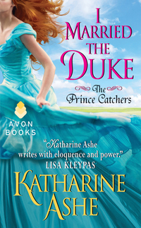I Married the Duke - The Prince Catchers