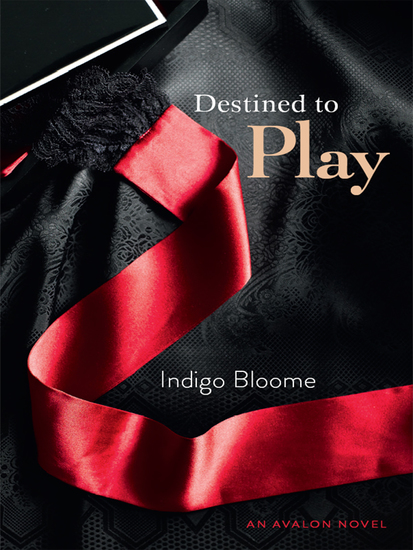 Destined to Play - An Avalon Novel - cover