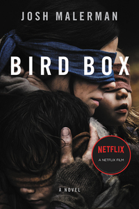 Bird Box - A Novel