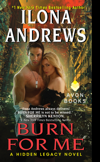 Burn for Me - A Hidden Legacy Novel - cover