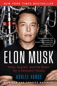 Elon Musk - Tesla SpaceX and the Quest for a Fantastic Future