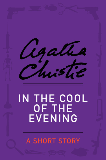 In the Cool of the Evening - A Short Story - cover