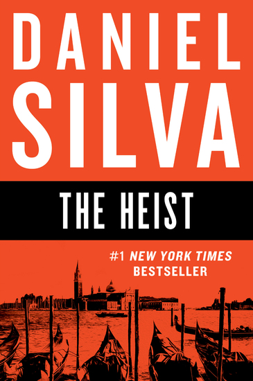 The Heist - A Novel - cover